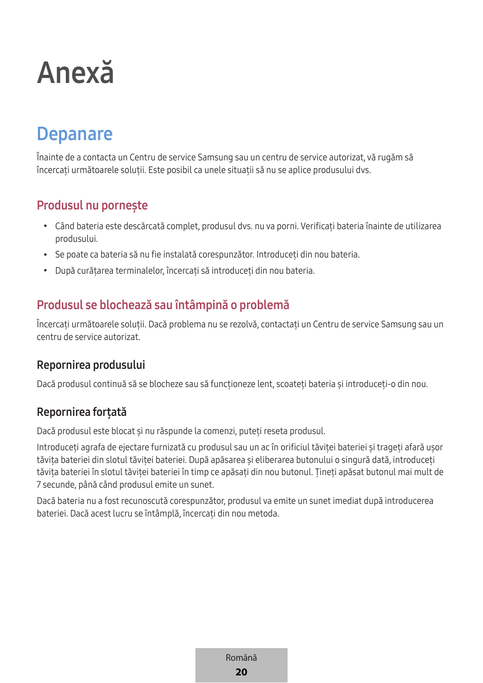 Anexă, Depanare, Produsul nu pornește | Produsul se blochează sau întâmpină o problemă, Repornirea produsului, Repornirea forțată | Samsung SmartTag2 Wireless Tracker (White) User Manual | Page 176 / 798