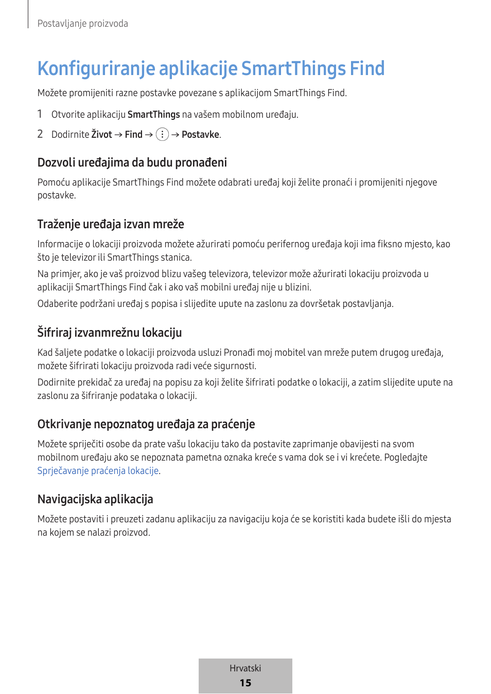 Konfiguriranje aplikacije smartthings find, Dozvoli uređajima da budu pronađeni, Traženje uređaja izvan mreže | Šifriraj izvanmrežnu lokaciju, Otkrivanje nepoznatog uređaja za praćenje, Navigacijska aplikacija | Samsung SmartTag2 Wireless Tracker (White) User Manual | Page 215 / 798