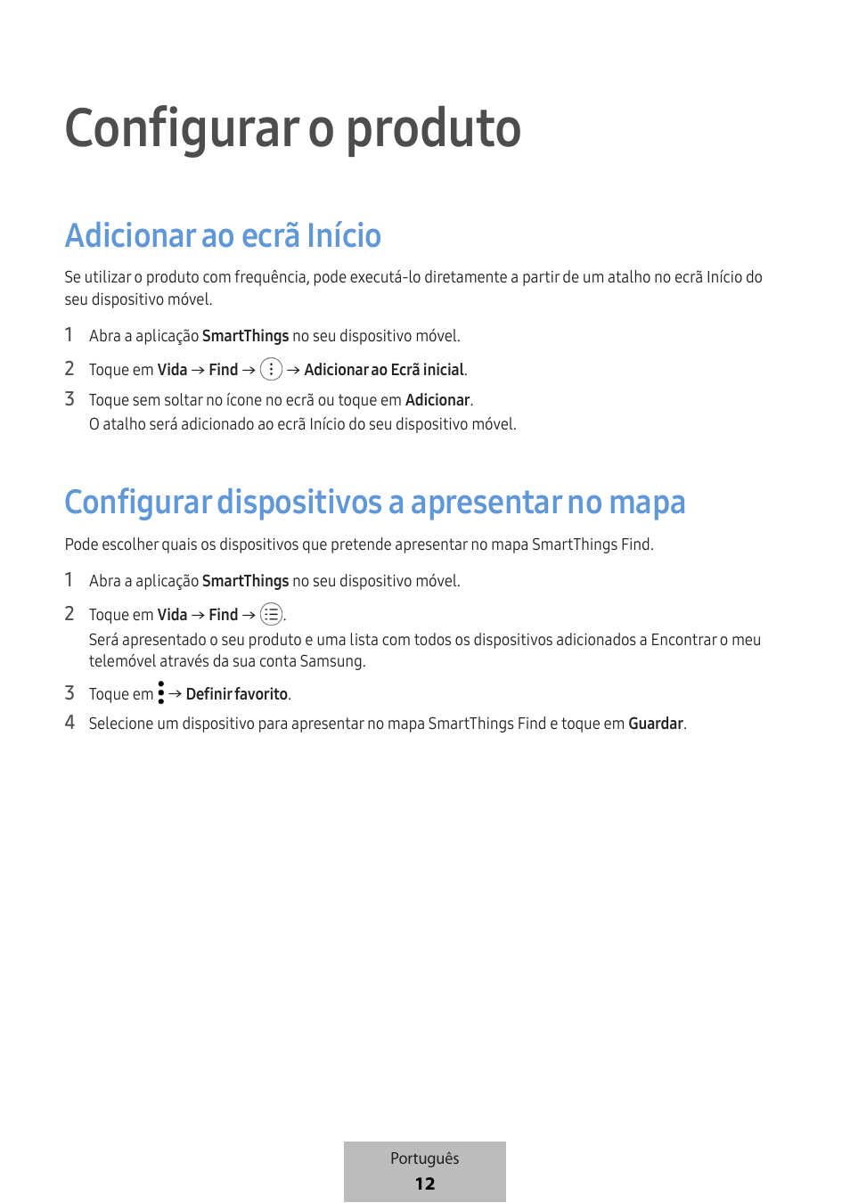 Configurar o produto, Adicionar ao ecrã início, Configurar dispositivos a apresentar no mapa | Samsung SmartTag2 Wireless Tracker (White) User Manual | Page 256 / 798