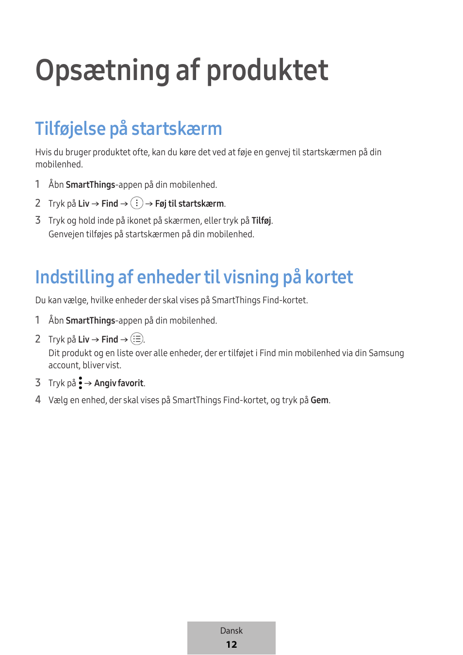 Opsætning af produktet, Tilføjelse på startskærm, Indstilling af enheder til visning på kortet | Samsung SmartTag2 Wireless Tracker (White) User Manual | Page 432 / 798