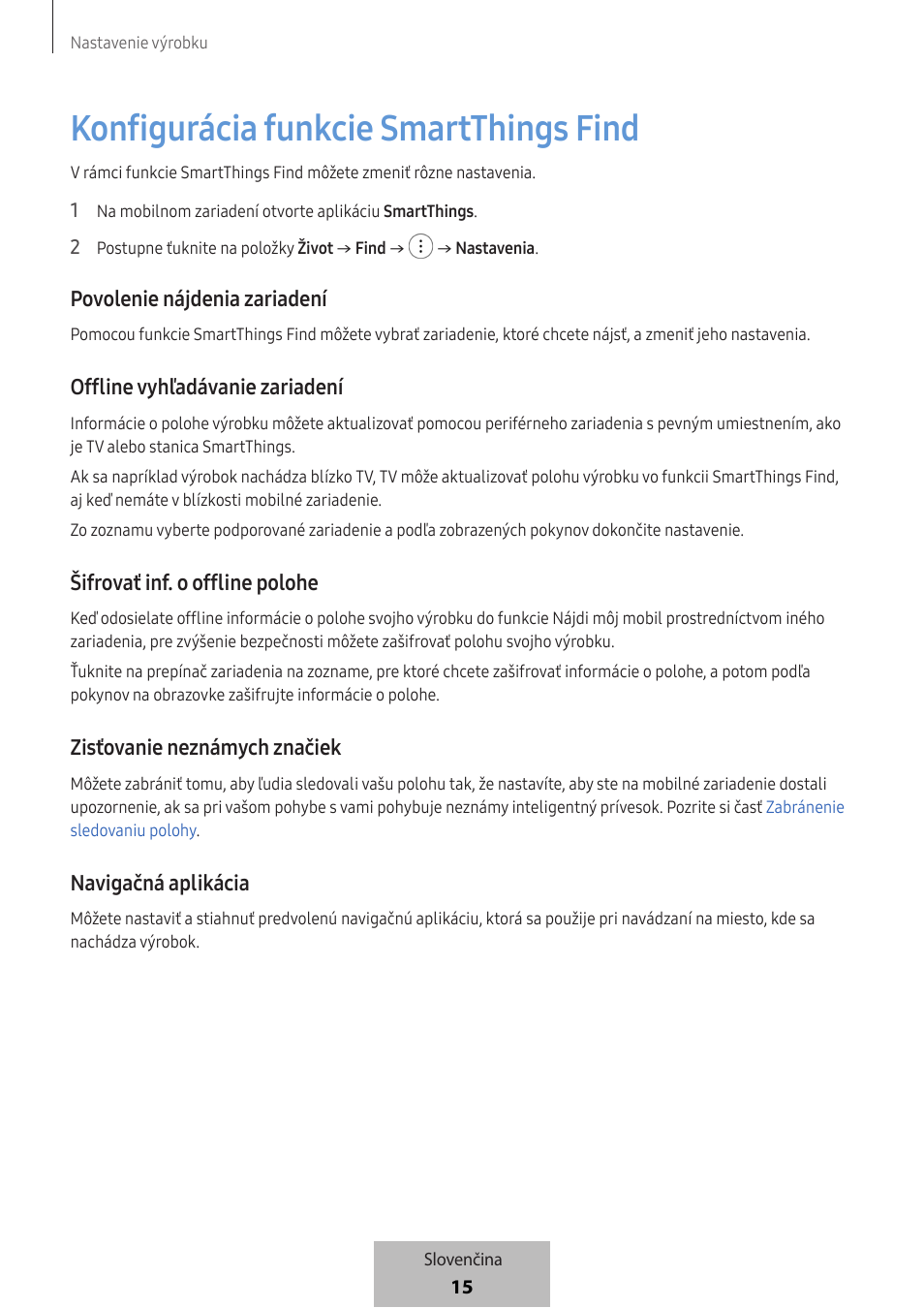Konfigurácia funkcie smartthings find, Povolenie nájdenia zariadení, Offline vyhľadávanie zariadení | Šifrovať inf. o offline polohe, Zisťovanie neznámych značiek, Navigačná aplikácia | Samsung SmartTag2 Wireless Tracker (White) User Manual | Page 501 / 798
