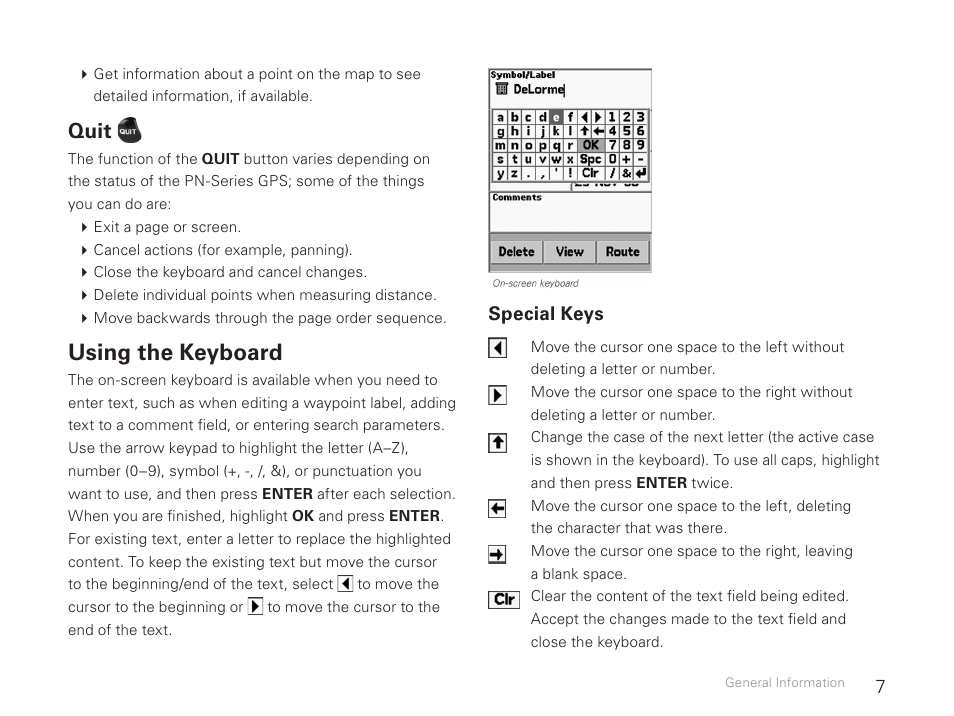 Using the keyboard, Quit | DeLorme Earthmate GPS PN-30 User Manual | Page 9 / 84