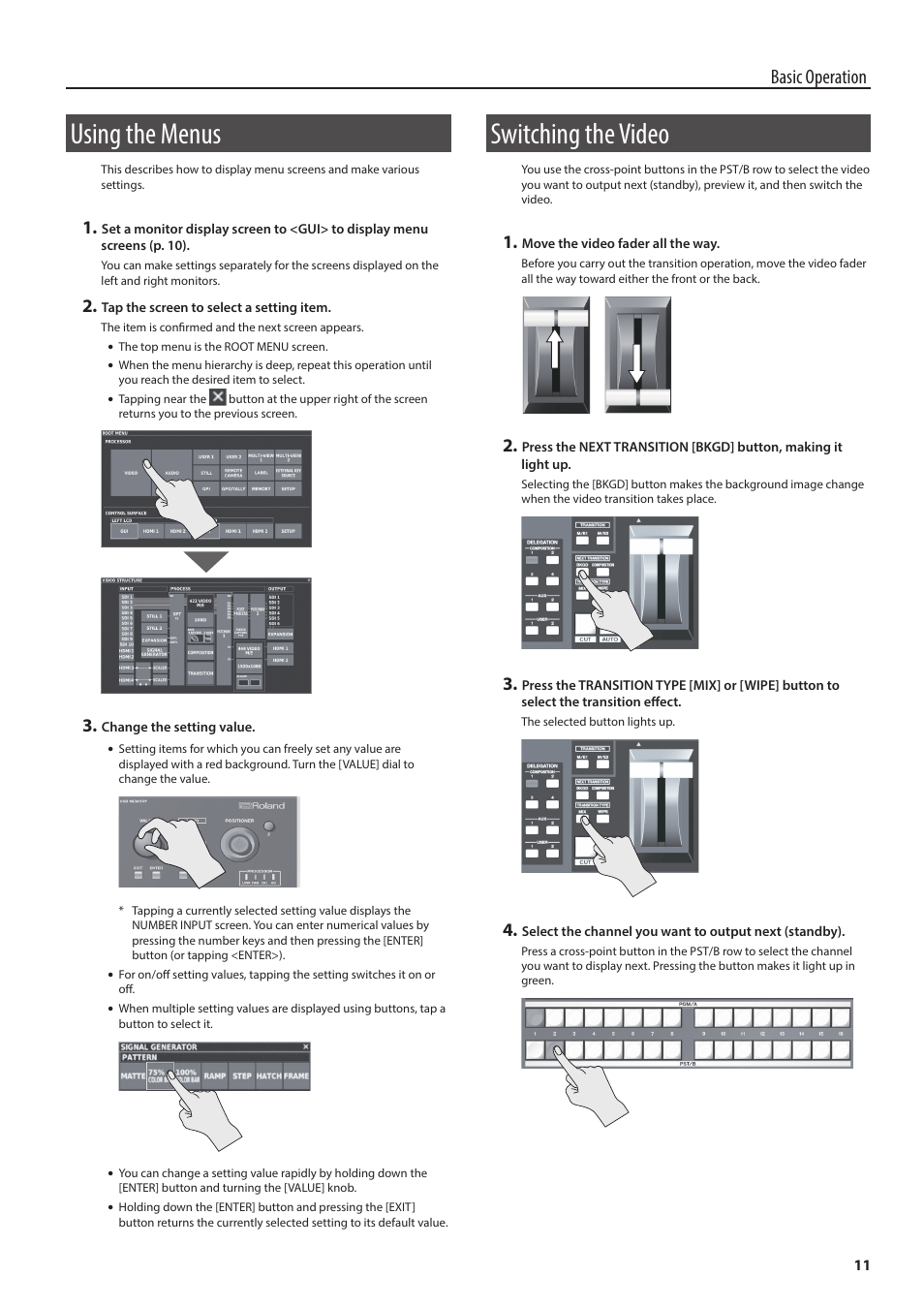 Using the menus, Switching the video, P. 11 | Basic operation | Roland V-1200HDR Control Surface for the V-1200HD Video Switcher User Manual | Page 11 / 16