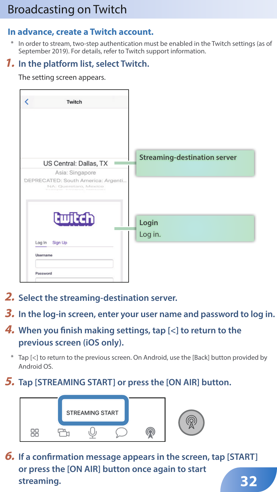 Broadcasting on twitch | Roland GO:LIVECAST Live Streaming Audio and Video Studio for Smartphones and Tablets User Manual | Page 32 / 46