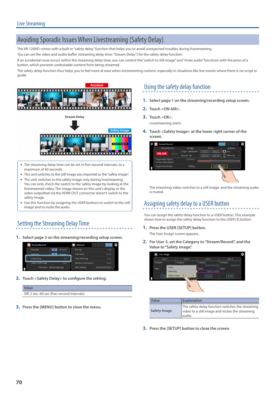 Setting the streaming delay time, Using the safety delay function, Assigning safety delay to a user button | Live streaming | Roland VR-120HD Direct Streaming AV Mixer User Manual | Page 70 / 161