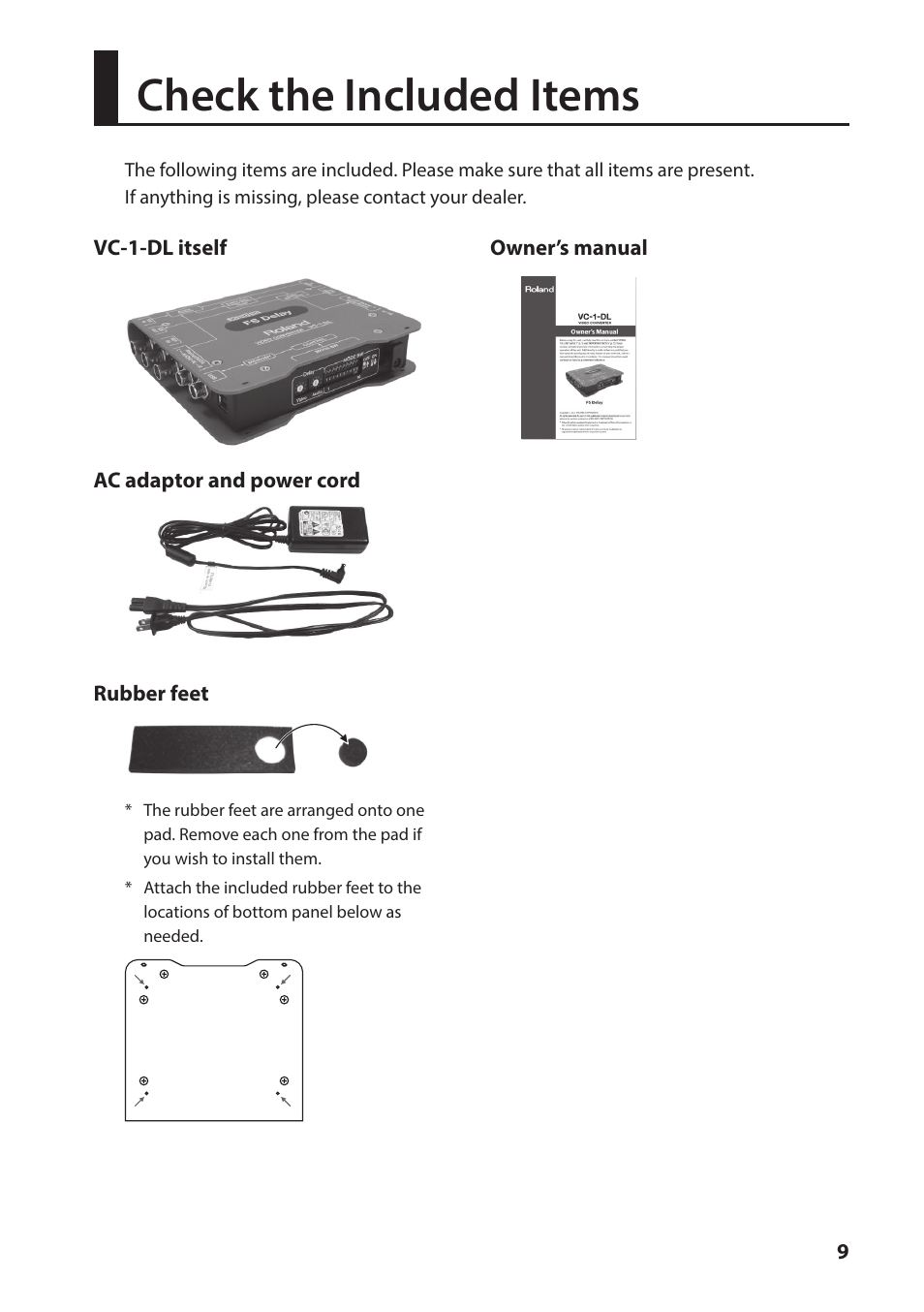 Check the included items | Roland VC-1-DL Bi-Directional SDI/HDMI Video Converter with Delay and Frame Sync User Manual | Page 9 / 32