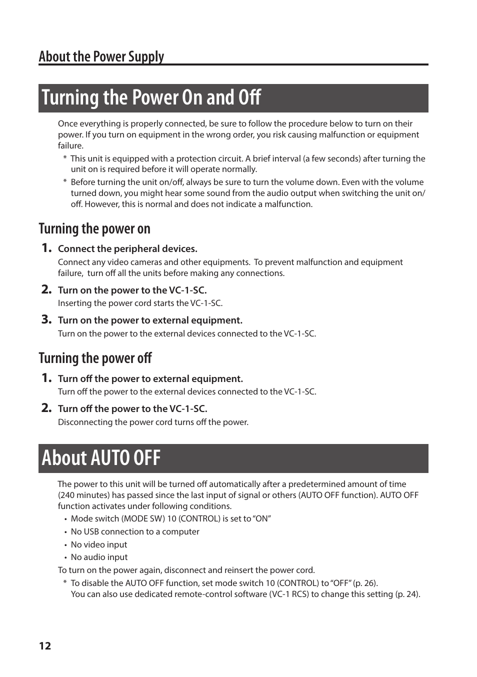 Turning the power on and off, About auto off, About the power supply | Turning the power on, Turning the power off | Roland VC-1-SC Up/Down/Cross Scan Converter User Manual | Page 12 / 32