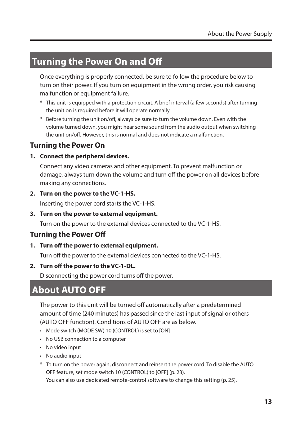 Turning the power on and off, About auto off, Turning the power on and off about auto off | Turning the power on, Turning the power off | Roland VC-1-HS HDMI to SDI Video Converter User Manual | Page 13 / 32