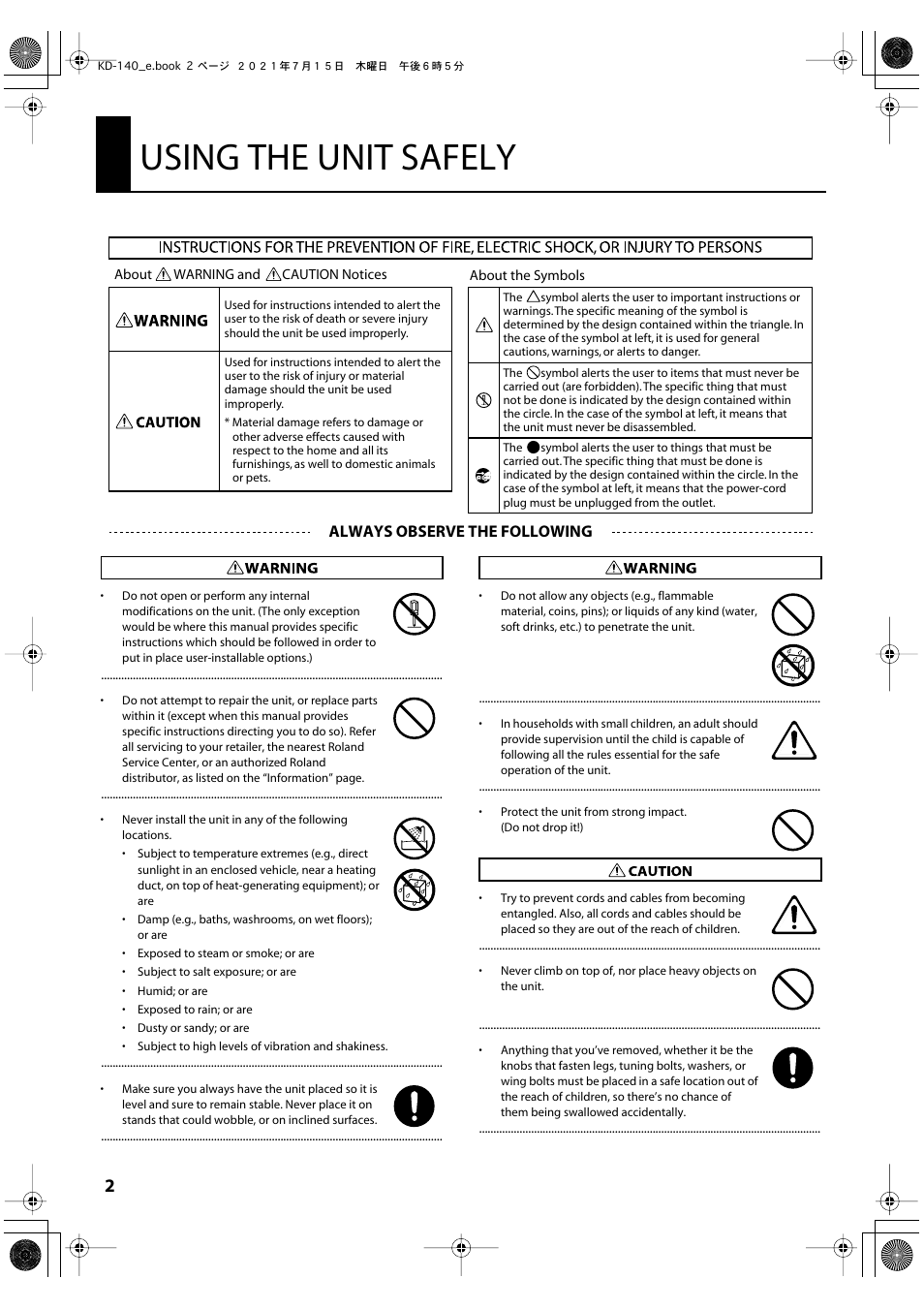 Using the unit safely, Always observe the following | Roland KD-140 V-Kick Trigger Pad (Black Chrome) User Manual | Page 2 / 13