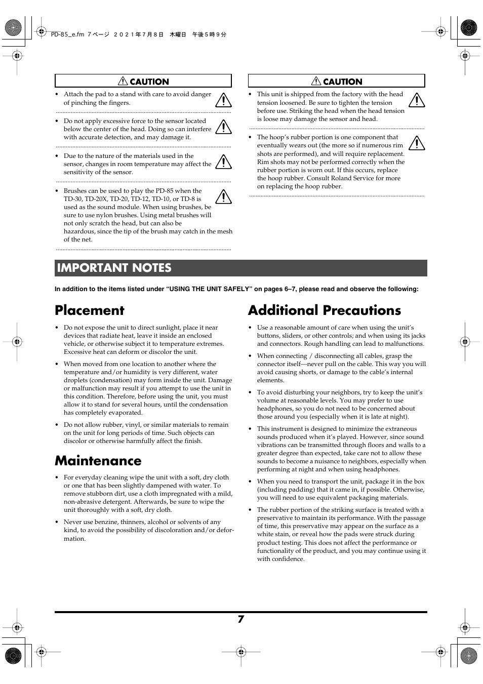 Important notes, Placement, Maintenance | Additional precautions | Roland PD-85 - Dual-Zone 8" V-Pad for TD-Series Modules (Black) User Manual | Page 7 / 8