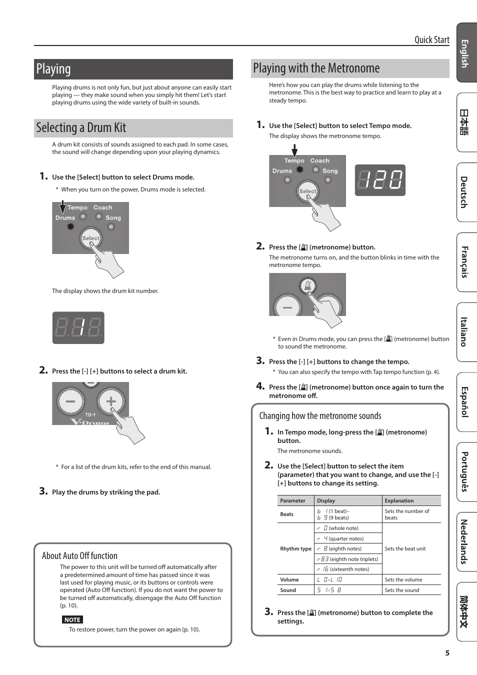 Playing, Selecting a drum kit, Playing with the metronome | Selecting a drum kit playing with the metronome, Quick start, Changing how the metronome sounds, About auto off function | Roland V-Drums Electronic Drum Set User Manual | Page 5 / 12