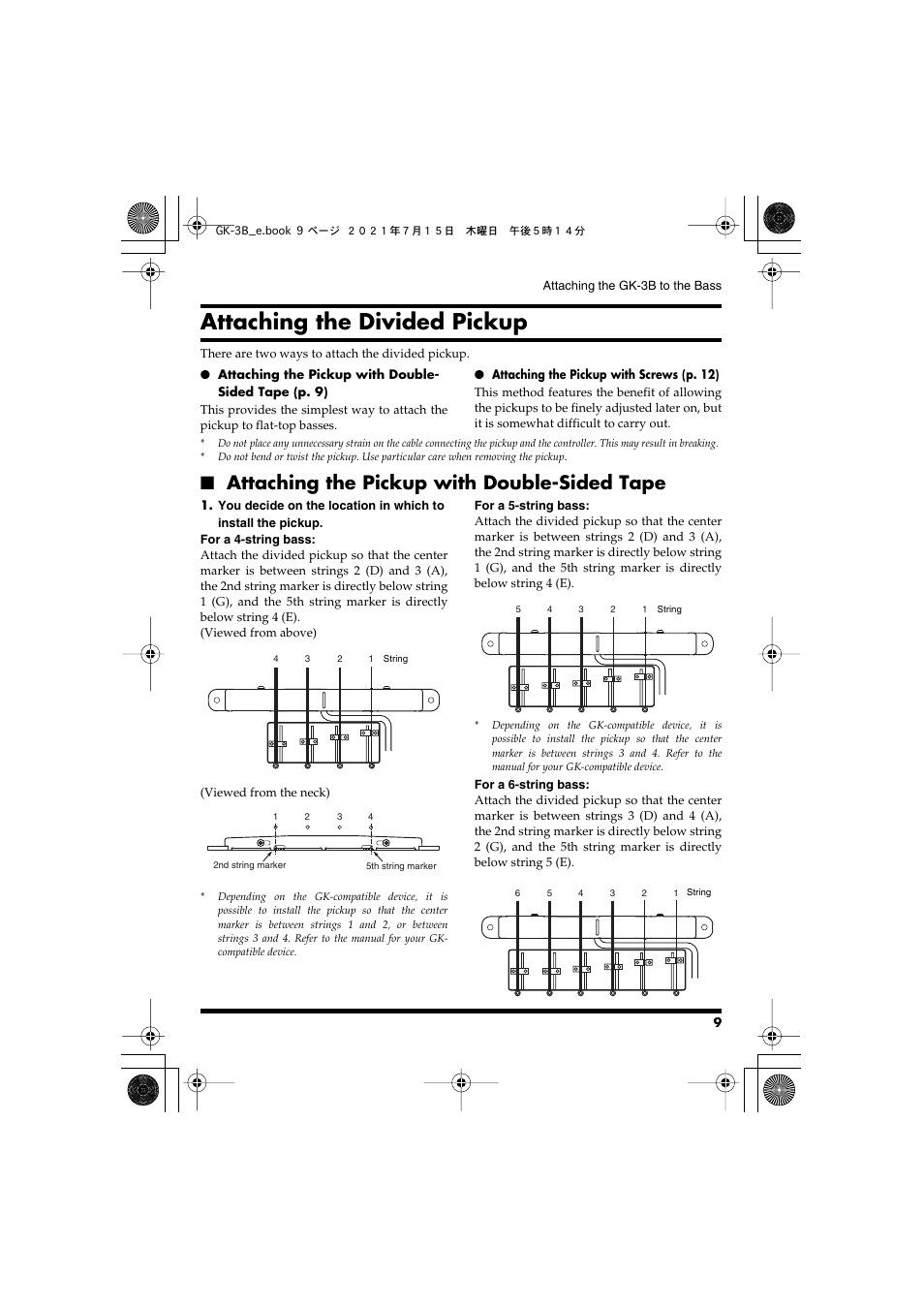 Attaching the divided pickup, Attaching the pickup with double-sided tape, Attaching the pickup with double- sided tape | Roland GK-3B - Divided Bass Pickup User Manual | Page 9 / 24