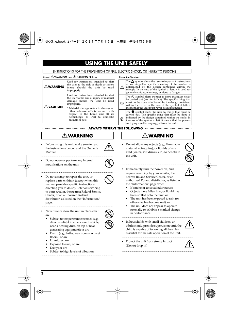 Using the unit safely | Roland GK-3 - Slimline Divided Electric Guitar Pickup for use with Roland and other 13-pin Guitar Effects Processors User Manual | Page 2 / 22