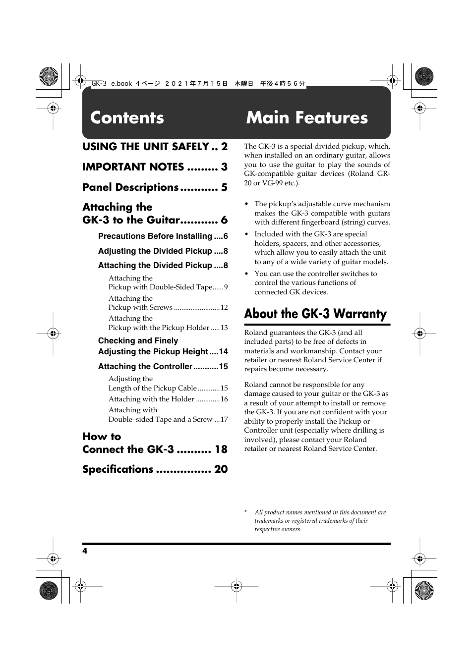 Contents main features, About the gk-3 warranty, How to connect the gk-3 specifications | Roland GK-3 - Slimline Divided Electric Guitar Pickup for use with Roland and other 13-pin Guitar Effects Processors User Manual | Page 4 / 22