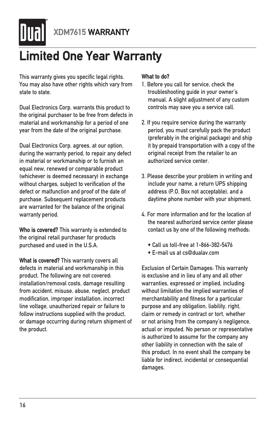 Limited one year warranty, Xdm7615 warranty | Dual XDM7615 User Manual | Page 16 / 20