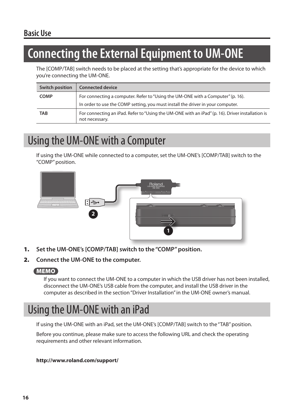 Connecting the external equipment to um-one, Using the um-one with a computer, Using the um-one with an ipad | O “using the um-one, With a computer” (p. 16), O “using the um-one with, An ipad” (p. 16). dr, Basic use | Roland UM-ONE mk2 - In-Line USB MIDI Interface User Manual | Page 16 / 28