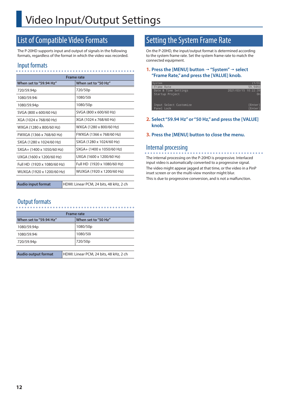 Video input/output settings, List of compatible video formats, Setting the system frame rate | Input formats, Output formats, Internal processing | Roland P-20HD Video Instant Replayer User Manual | Page 12 / 76