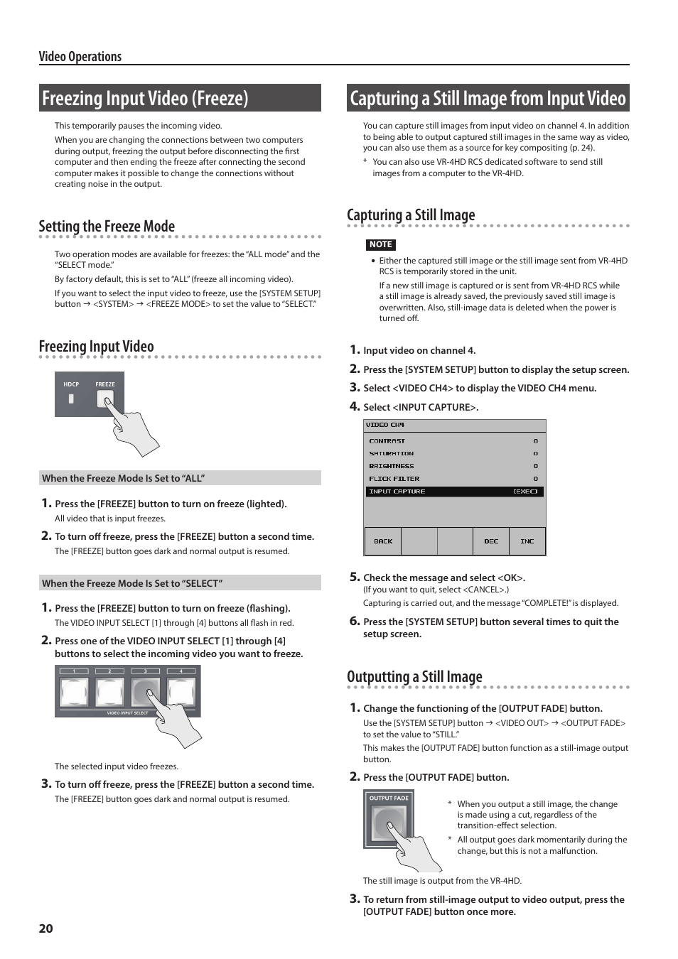 Freezing input video (freeze), Capturing a still image from input video, P. 20 | Setting the freeze mode, Freezing input video, Capturing a still image, Outputting a still image, Video operations | Roland VR-4HD HD AV Mixer User Manual | Page 20 / 52