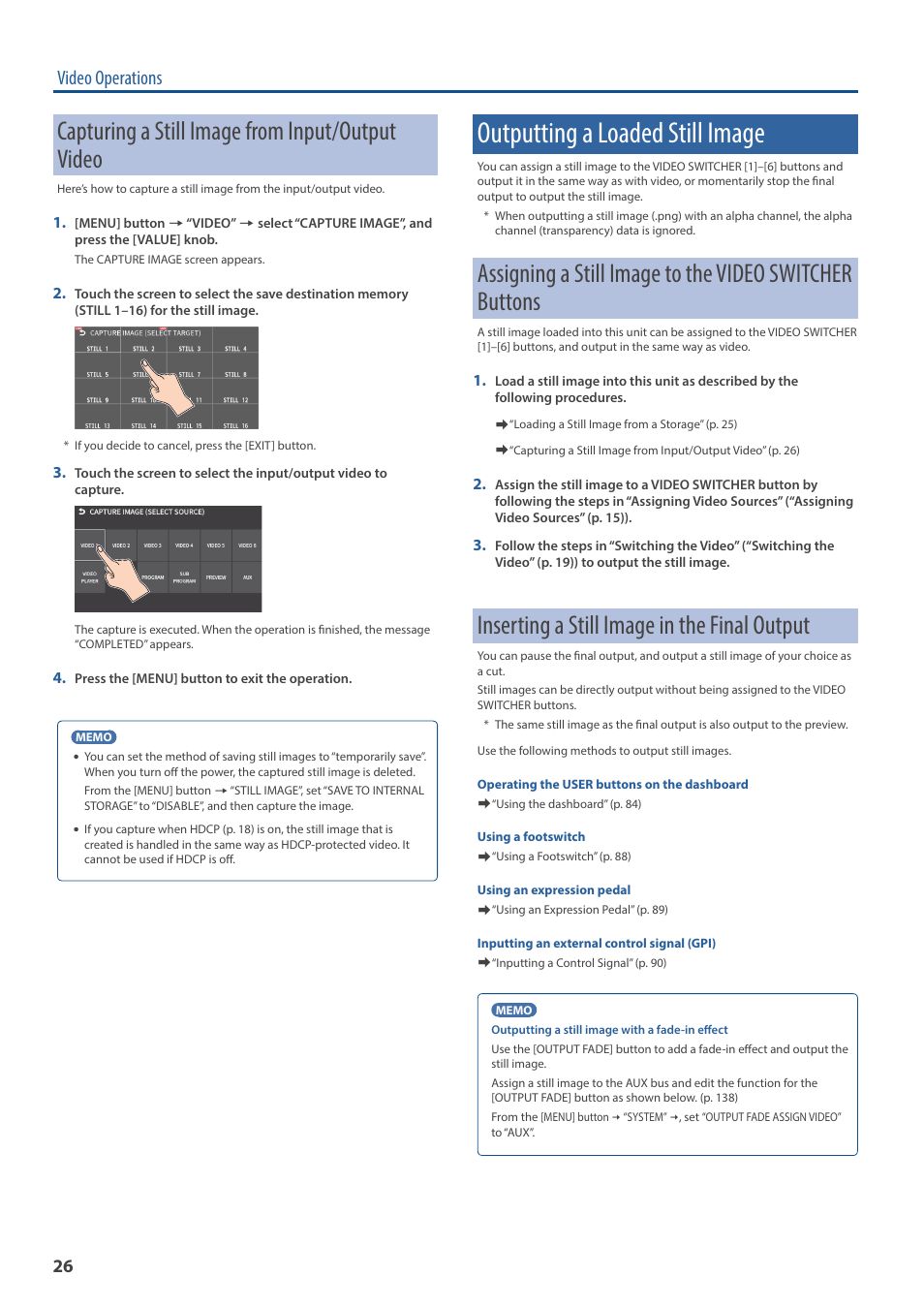 Capturing a still image from input/output video, Outputting a loaded still image, Inserting a still image in the final output | Y as video (p. 26) or use it as a sour, Video operations | Roland VR-6HD Direct Streaming AV Mixer User Manual | Page 26 / 148