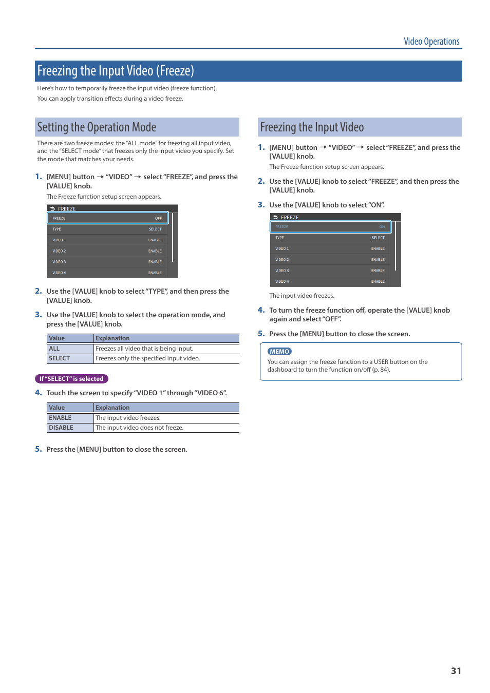 Freezing the input video (freeze), Setting the operation mode, Freezing the input video | Video operations | Roland VR-6HD Direct Streaming AV Mixer User Manual | Page 31 / 148