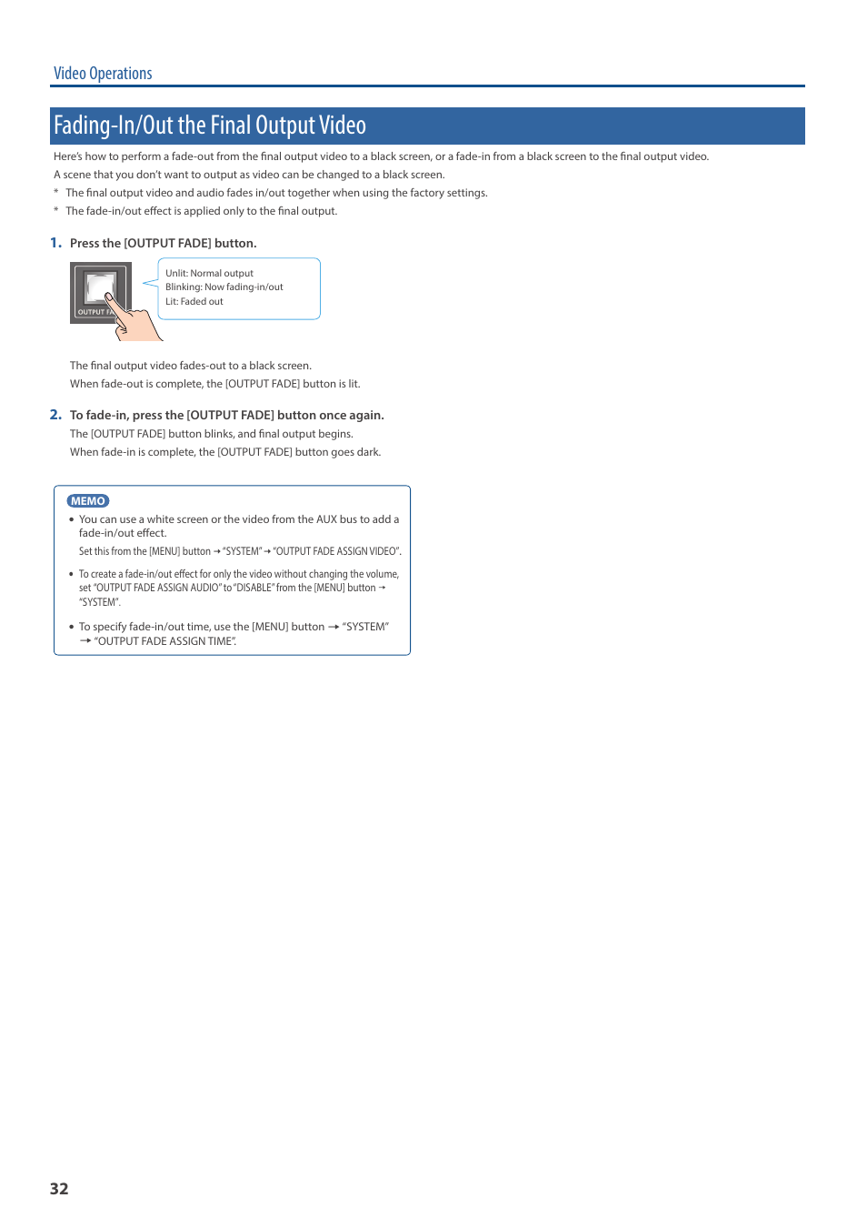 Fading-in/out the final output video, T (p. 32) is not r, Video operations | Roland VR-6HD Direct Streaming AV Mixer User Manual | Page 32 / 148