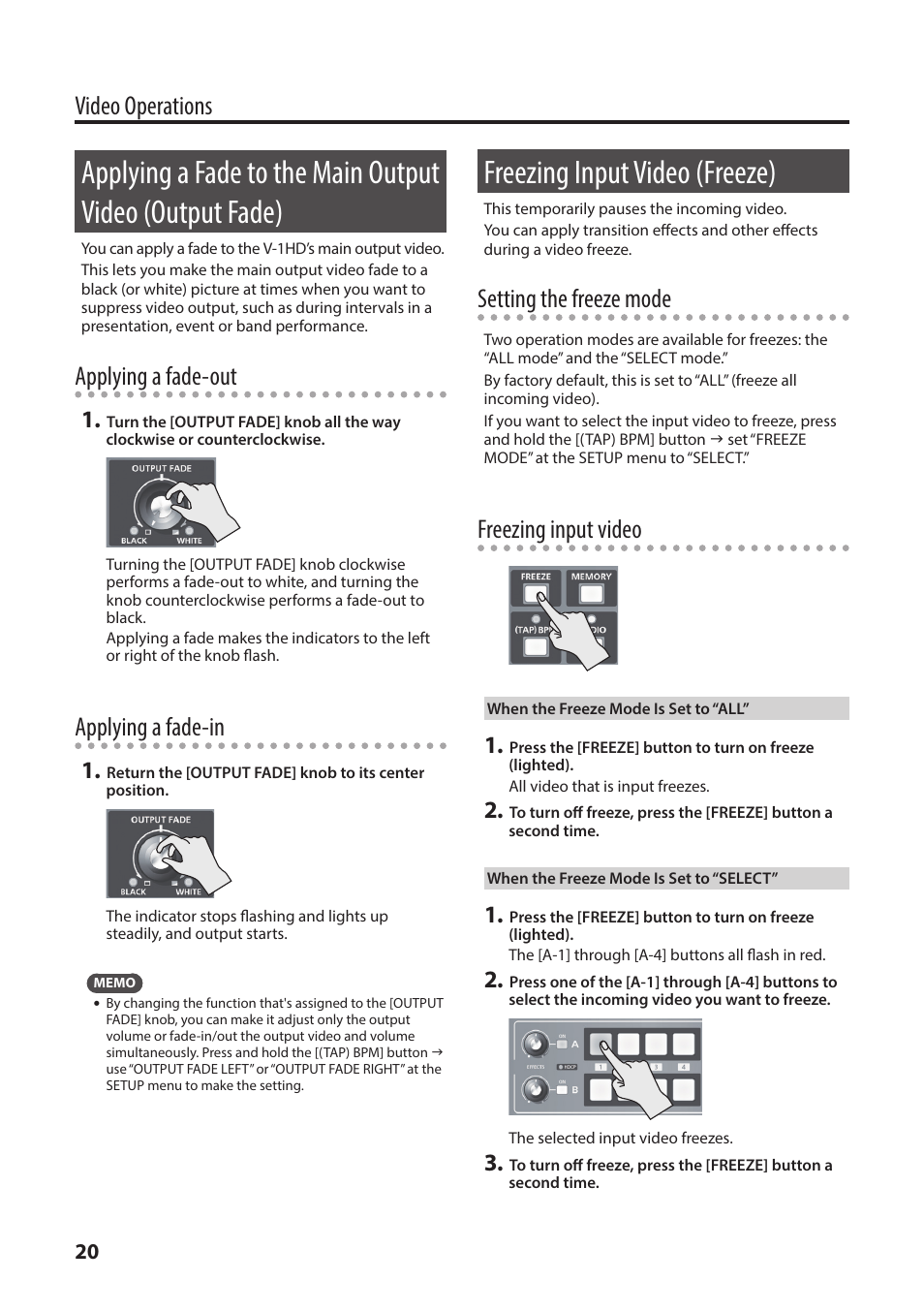 Freezing input video (freeze), Applying a fade to the main output video, Output fade) | P. 20, Video operations, Applying a fade-out, Applying a fade-in, Setting the freeze mode, Freezing input video | Roland V-1HD+ Compact 4 x HDMI Video Switcher & UVC-01 USB Capture Device Kit User Manual | Page 20 / 44