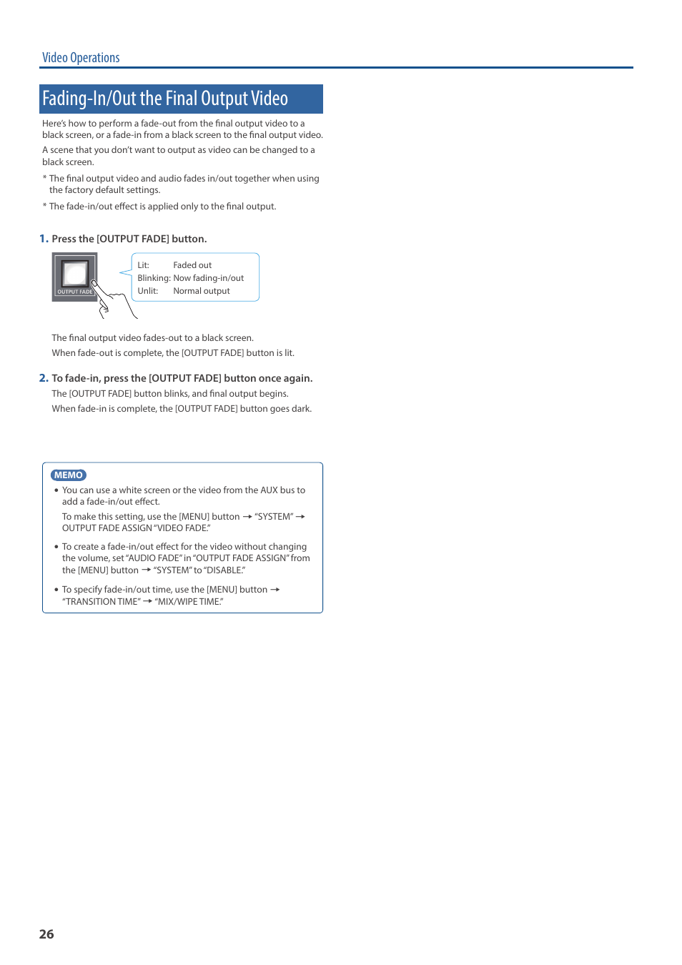 Fading-in/out the final output video, T (p. 26) is not r, Video operations | Roland V-160HD SDI/HDMI Streaming Video Switcher User Manual | Page 26 / 111