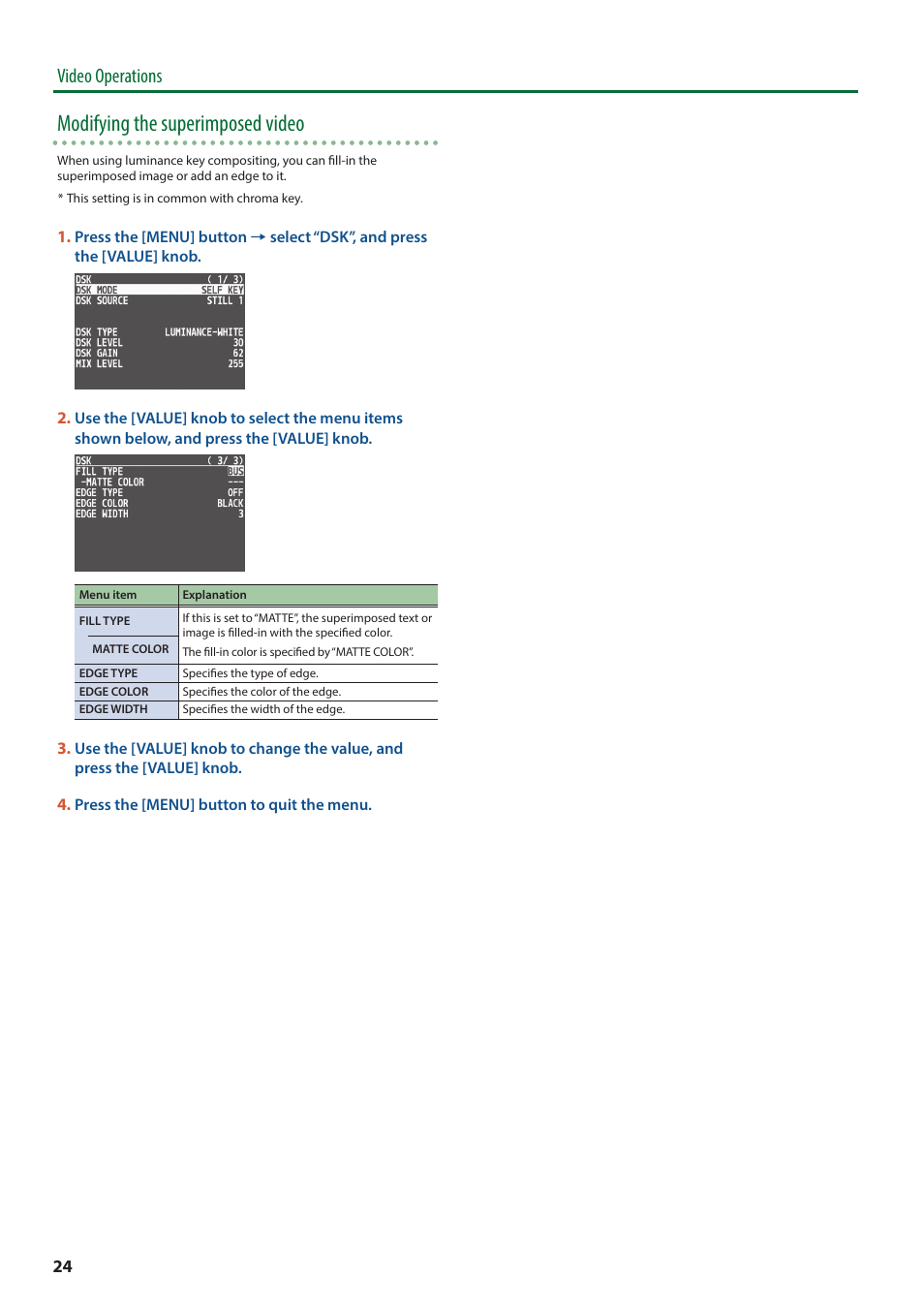 Modifying the superimposed video, Video operations | Roland V-8HD HDMI Video Switcher and UVC-01 USB Capture Device Kit User Manual | Page 24 / 110