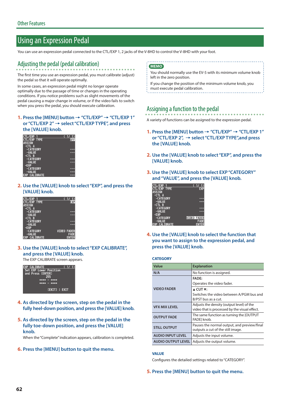 Using an expression pedal, Using an expression pedal” (p. 62), Adjusting the pedal (pedal calibration) | Assigning a function to the pedal, Other features | Roland V-8HD HDMI Video Switcher and UVC-01 USB Capture Device Kit User Manual | Page 62 / 110