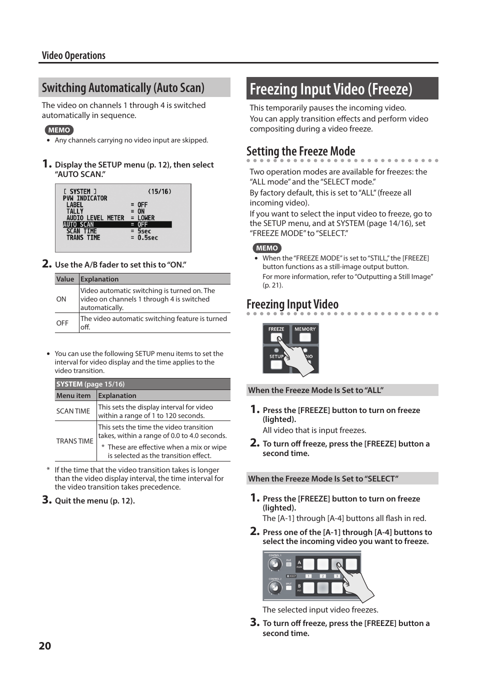 Switching automatically (auto scan), Freezing input video (freeze), P. 20 | Setting the freeze mode, Freezing input video, 20 video operations | Roland V-1SDI 4-Channel HD Video Switcher User Manual | Page 20 / 40