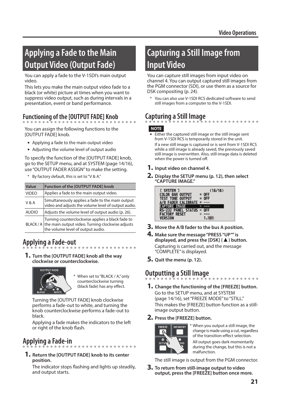 Capturing a still image from input video, Applying a fade to the main output video, Output fade) | P. 21, O “outputting a still image, P. 21), Applying a fade-out, Applying a fade-in, Capturing a still image, Outputting a still image | Roland V-1SDI 4-Channel HD Video Switcher User Manual | Page 21 / 40