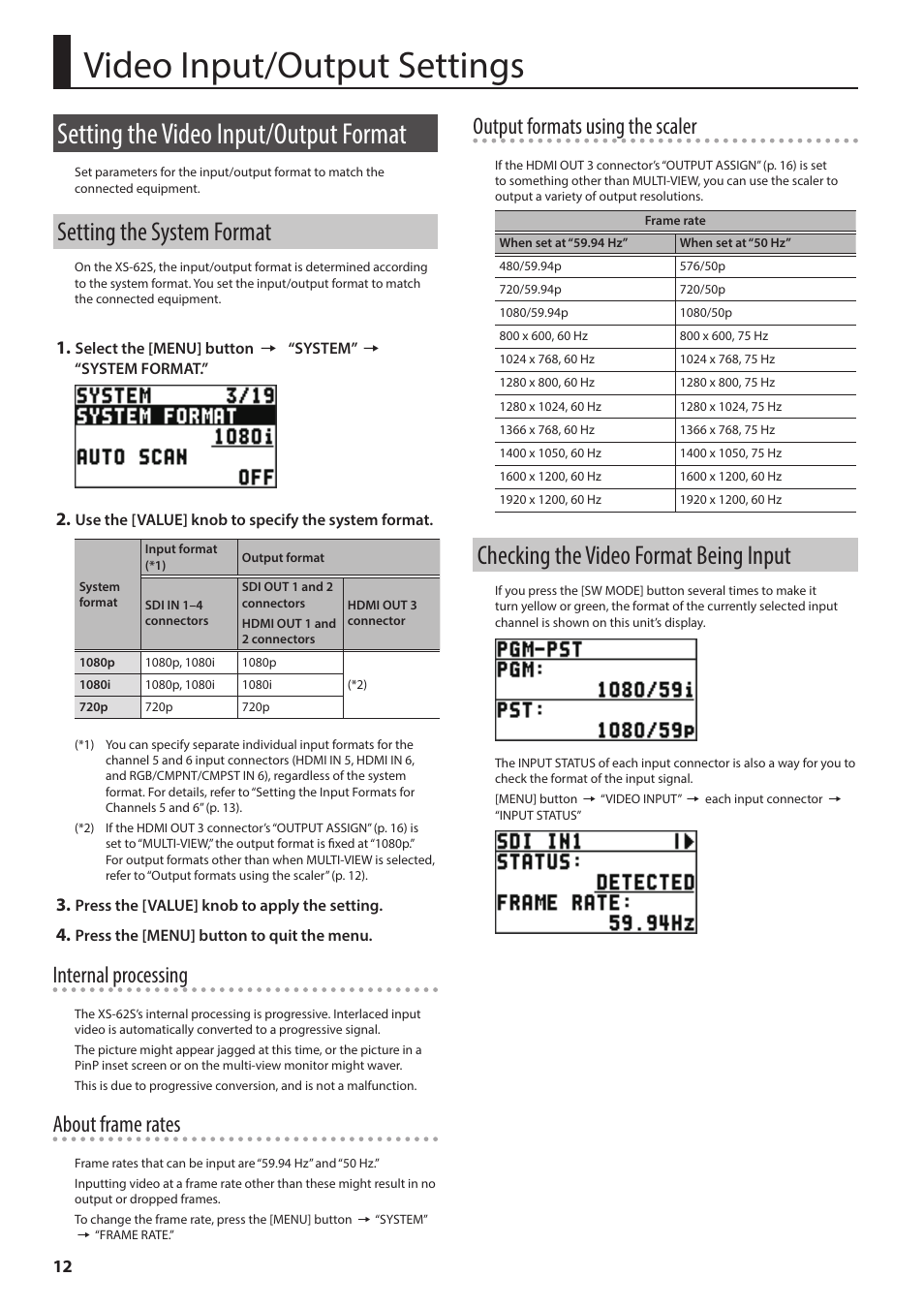 Video input/output settings, Setting the video input/output format, Setting the system format | Checking the video format being input, Internal processing, About frame rates, Output formats using the scaler | Roland 6-Channel HD Video Switcher with Audio Mixer & PTZ Camera Control (1 RU) User Manual | Page 12 / 48