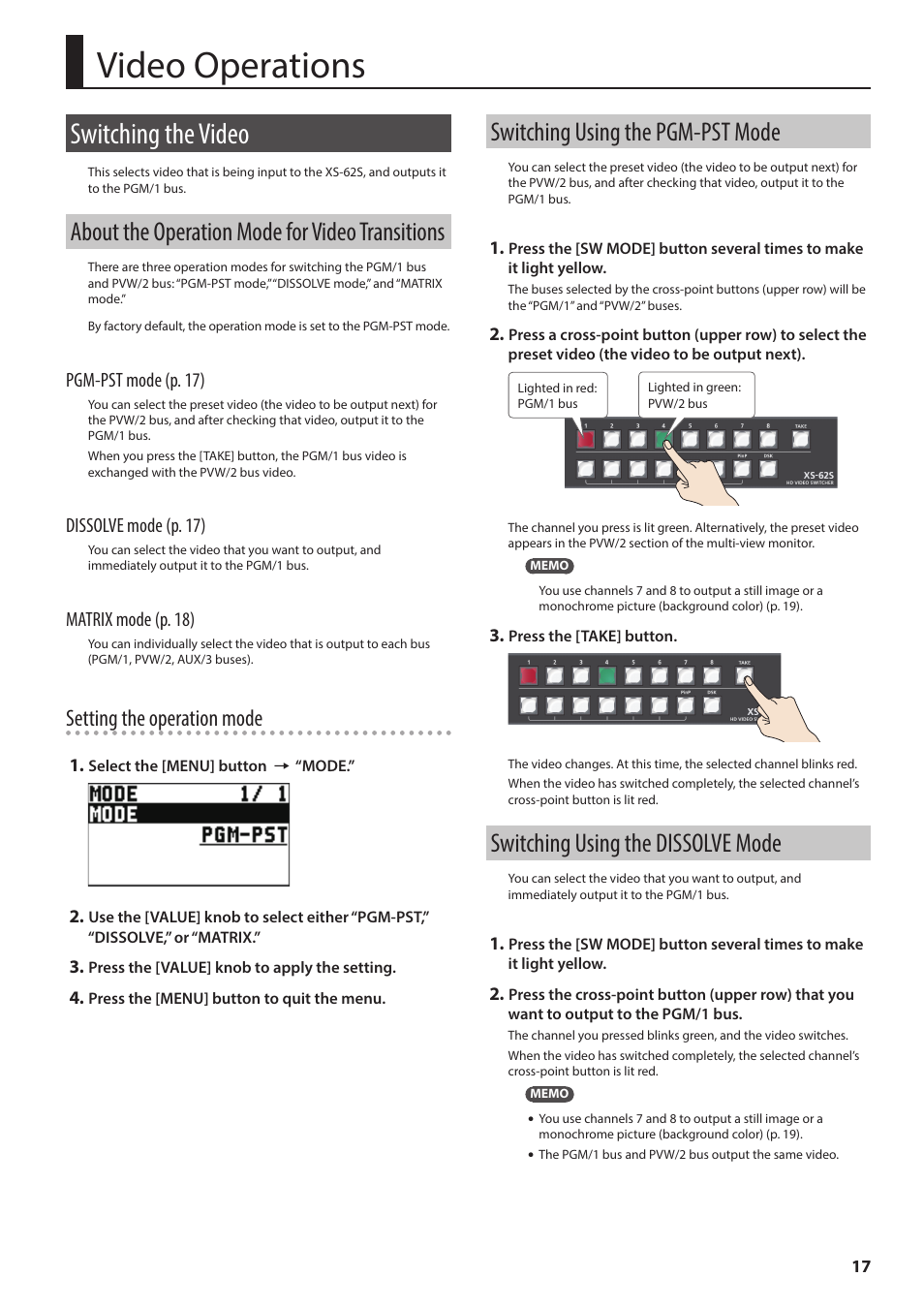 Video operations, Switching the video, About the operation mode for video transitions | Switching using the pgm-pst mode, Switching using the dissolve mode, P. 17, Pst mode (p. 17), O “switching using the pgm-pst, Mode” (p. 17), “switching using the dissolve mode, P. 17) | Roland 6-Channel HD Video Switcher with Audio Mixer & PTZ Camera Control (1 RU) User Manual | Page 17 / 48