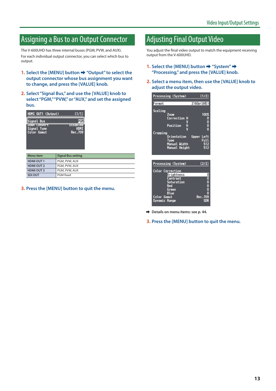 Assigning a bus to an output connector, Adjusting final output video, Video input/output settings | Roland V-600UHD 4K HDR Multi-Format Video Switcher User Manual | Page 13 / 56