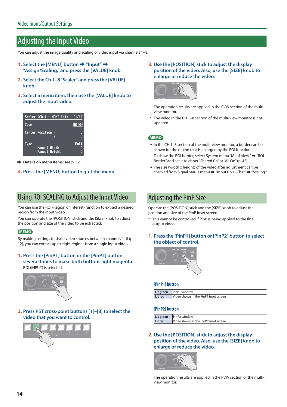 Adjusting the input video, Or scaling (p. 14) is not applied, Using roi scaling to adjust the input video | Adjusting the pinp size, Video input/output settings | Roland V-600UHD 4K HDR Multi-Format Video Switcher User Manual | Page 14 / 56