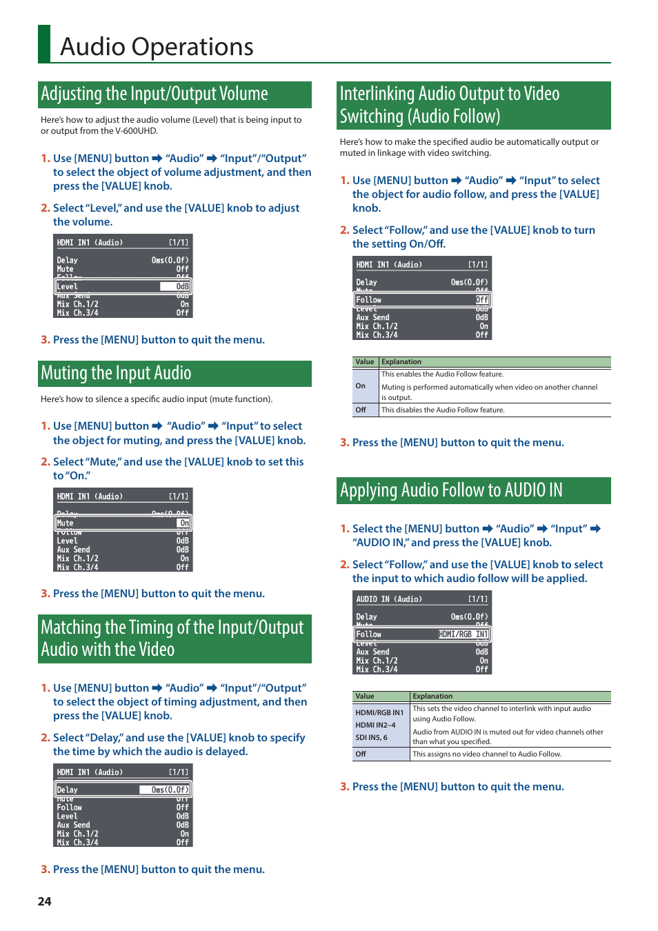 Audio operations, Adjusting the input/output volume, Muting the input audio | Applying audio follow to audio in | Roland V-600UHD 4K HDR Multi-Format Video Switcher User Manual | Page 24 / 56