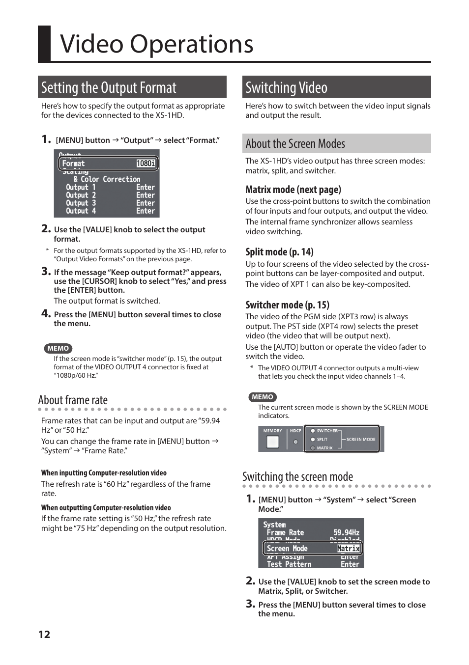 Video operations, Setting the output format, Switching video | About the screen modes, P. 12, About frame rate, Switching the screen mode | Roland XS-1HD Multi-Format Matrix Switcher User Manual | Page 12 / 32