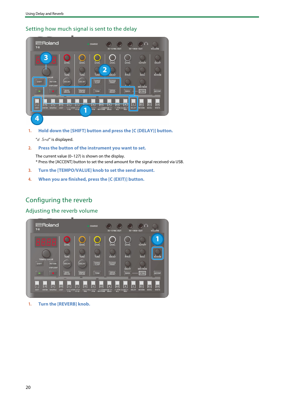 Configuring the reverb, Setting how much signal is sent to the delay, Adjusting the reverb volume | Roland AIRA Compact T-8 Beat Machine User Manual | Page 20 / 32