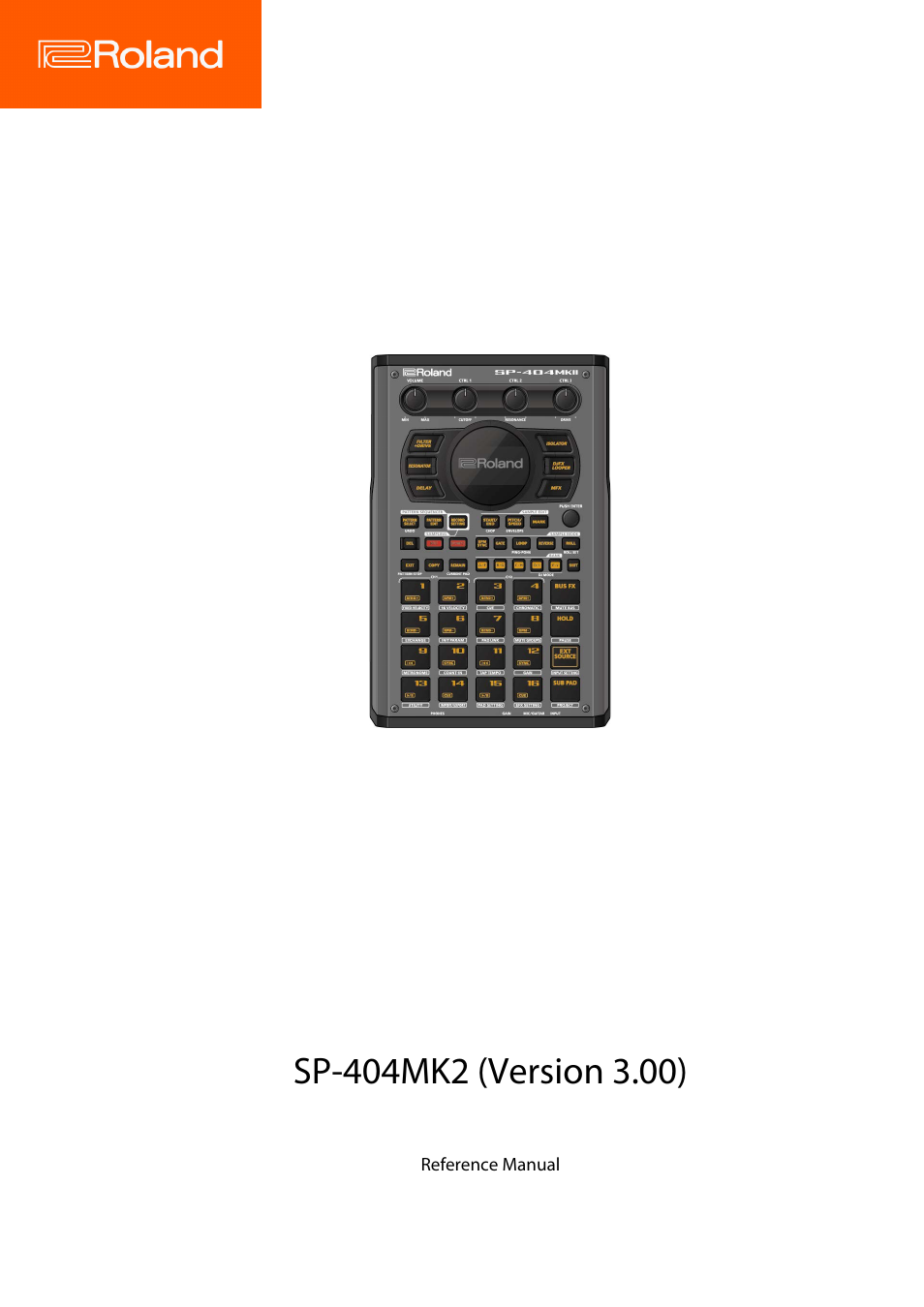 Roland SP-404MKII Creative Sampler and Effector User Manual | 154 pages