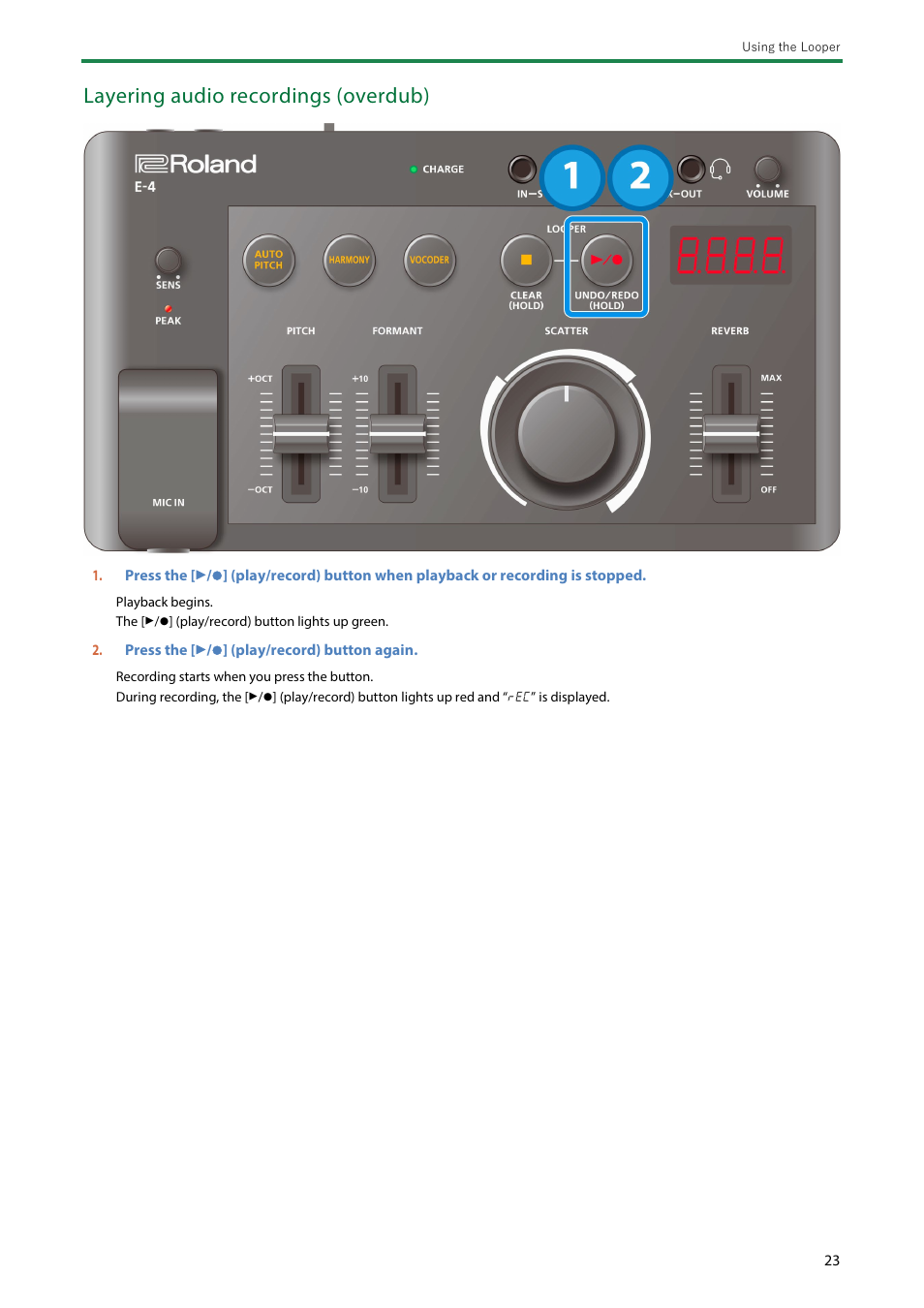 Layering audio recordings (overdub) | Roland AIRA Compact E-4 Voice Tweaker User Manual | Page 23 / 42