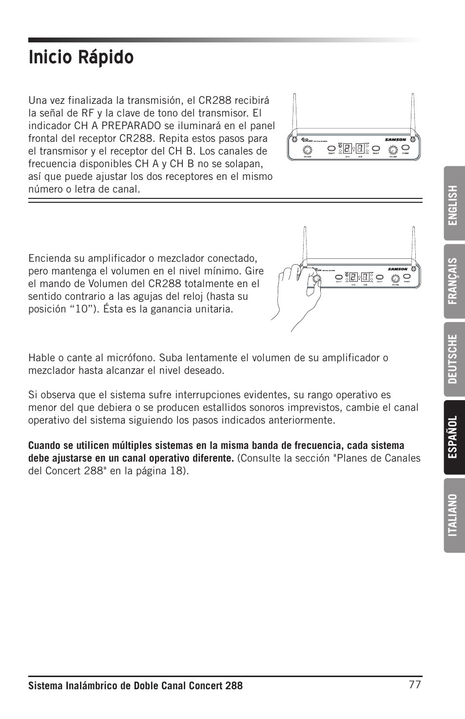 Inicio rápido | Samson CB288 Beltpack Transmitter for Concert 288 Wireless System (Band H, Channel A) User Manual | Page 77 / 104