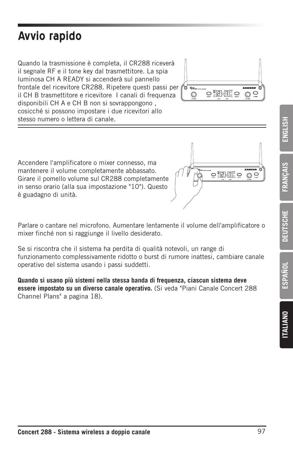 Avvio rapido | Samson CB288 Beltpack Transmitter for Concert 288 Wireless System (Band H, Channel A) User Manual | Page 97 / 104