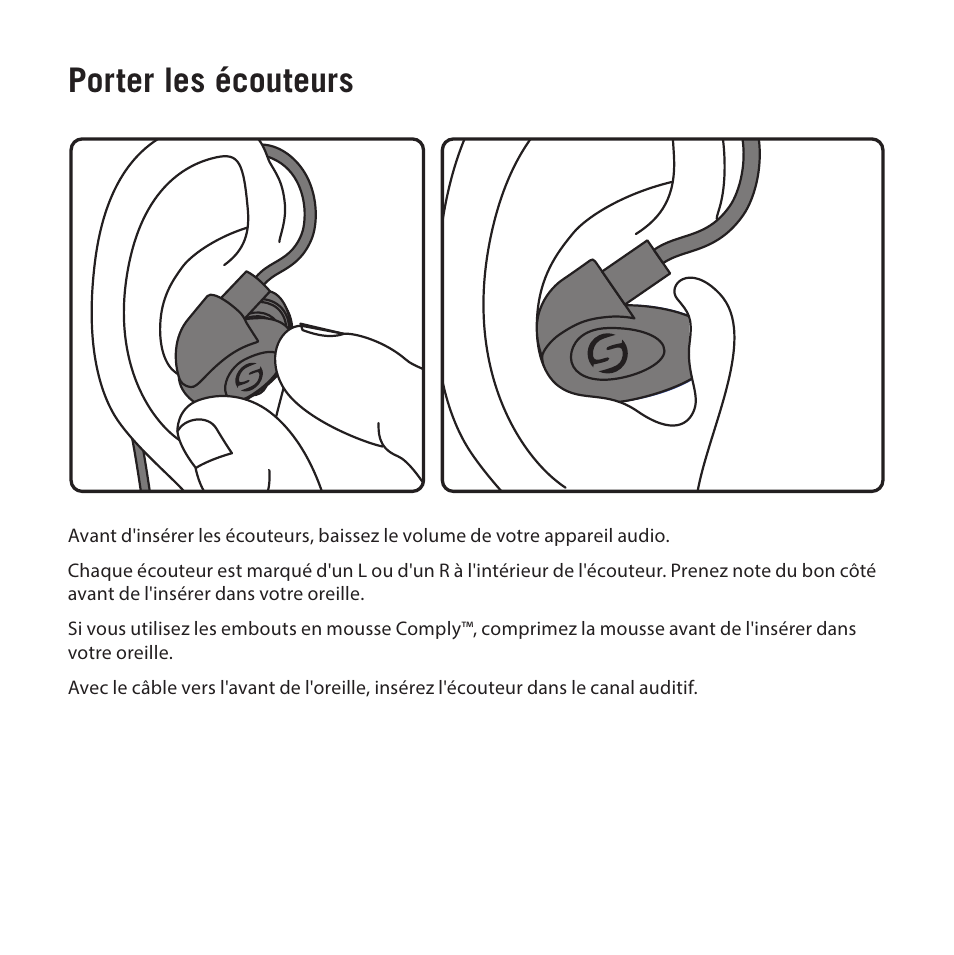 Porter les écouteurs | Samson Zi100 Single-Driver Reference Earphones (Black) User Manual | Page 16 / 52