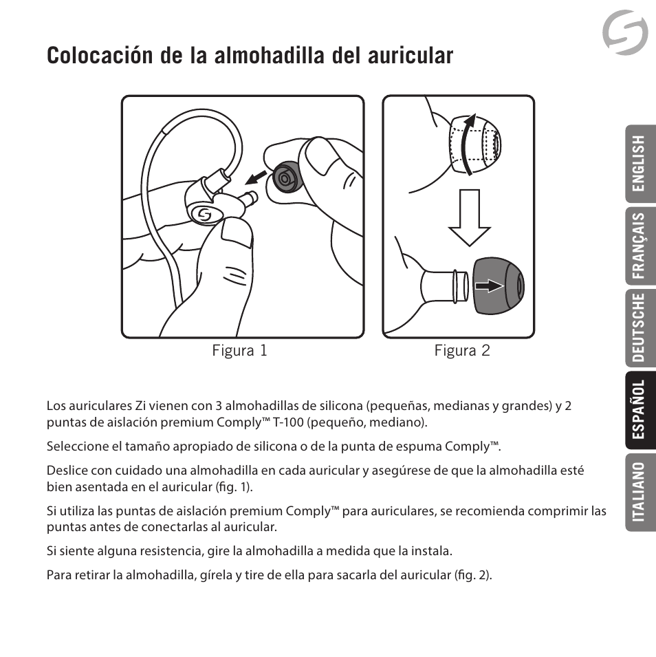 Colocación de la almohadilla del auricular | Samson Zi100 Single-Driver Reference Earphones (Black) User Manual | Page 39 / 52