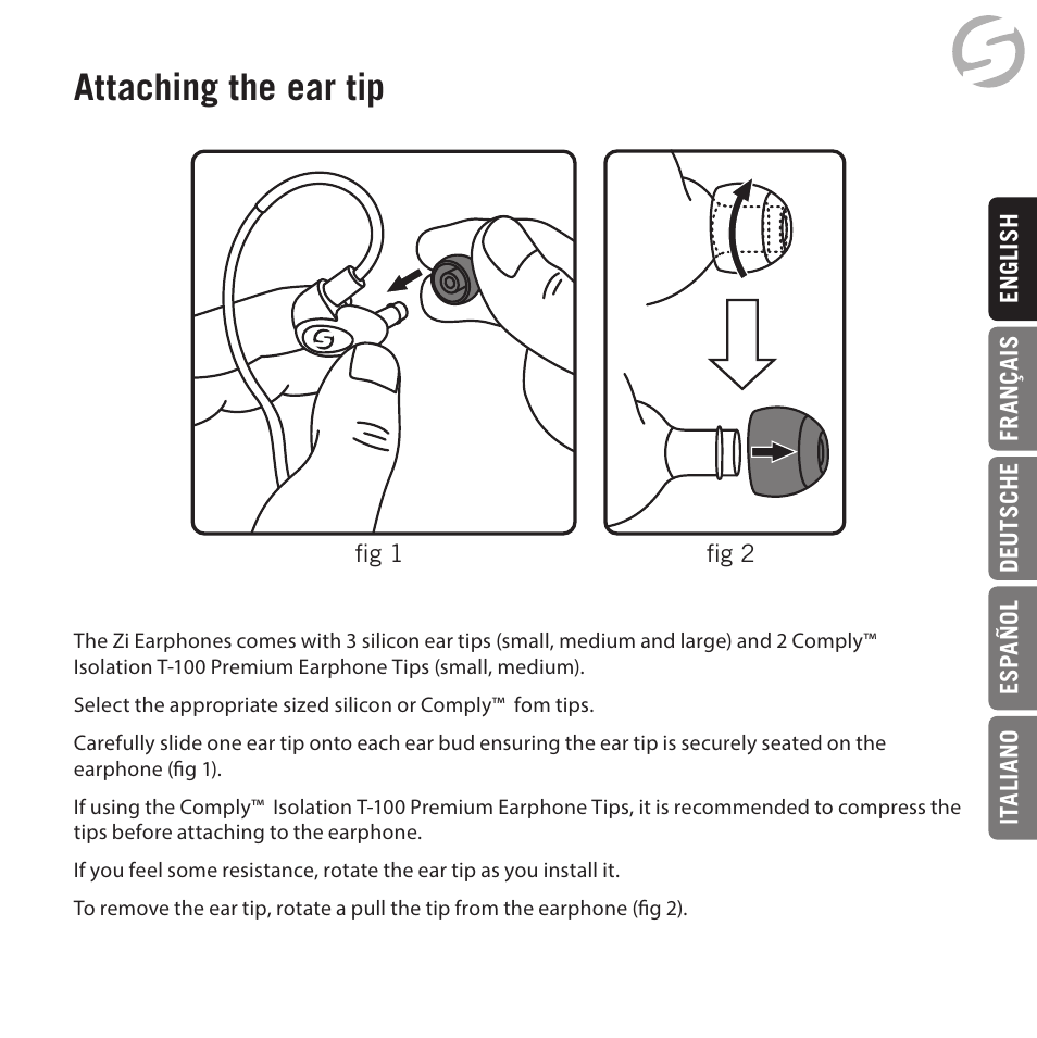 Attaching the ear tip | Samson Zi100 Single-Driver Reference Earphones (Black) User Manual | Page 9 / 52