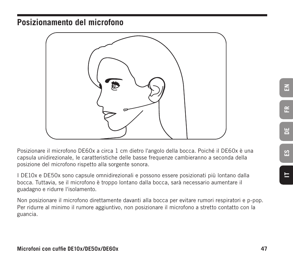 Posizionamento del microfono | Samson DE10x Omnidirectional Miniature Headset Microphone for Wireless Transmitters (Beige) User Manual | Page 47 / 52