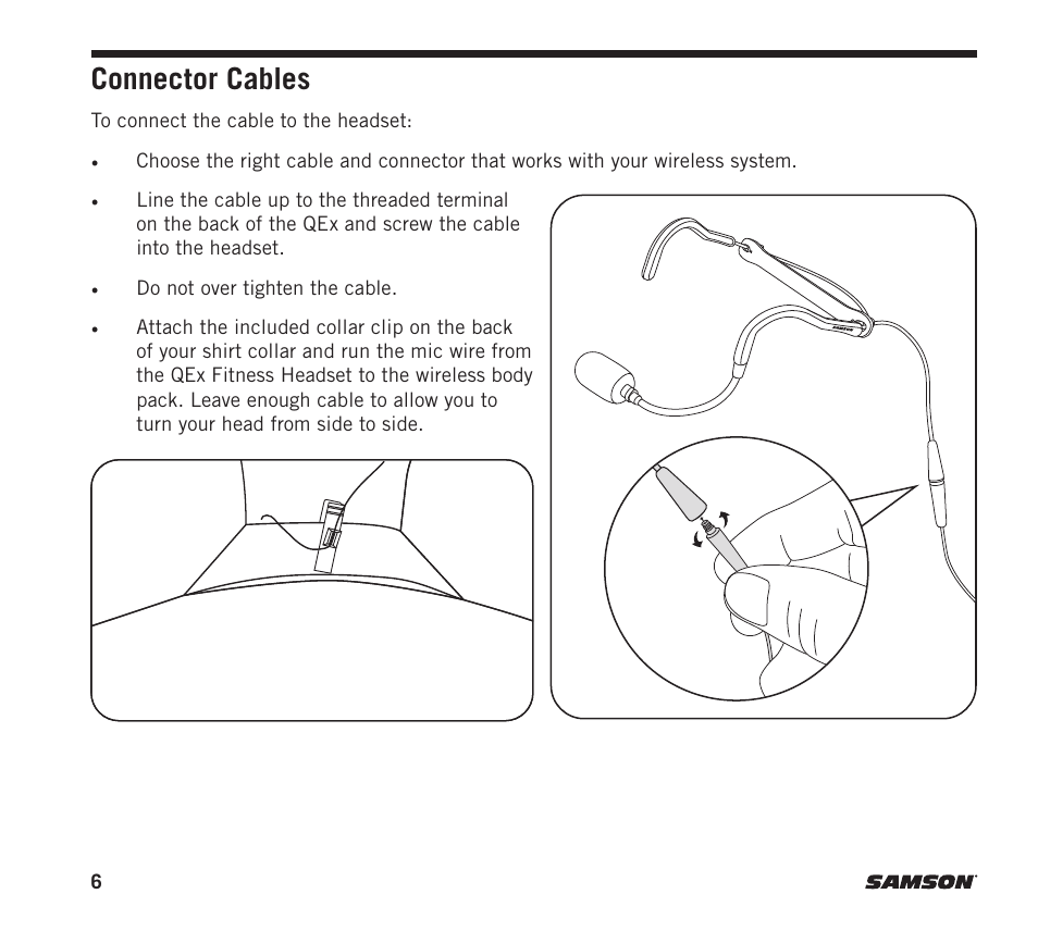 Connector cables | Samson QEx Bidirectional Fitness Headset Microphone for Wireless Transmitters User Manual | Page 6 / 12