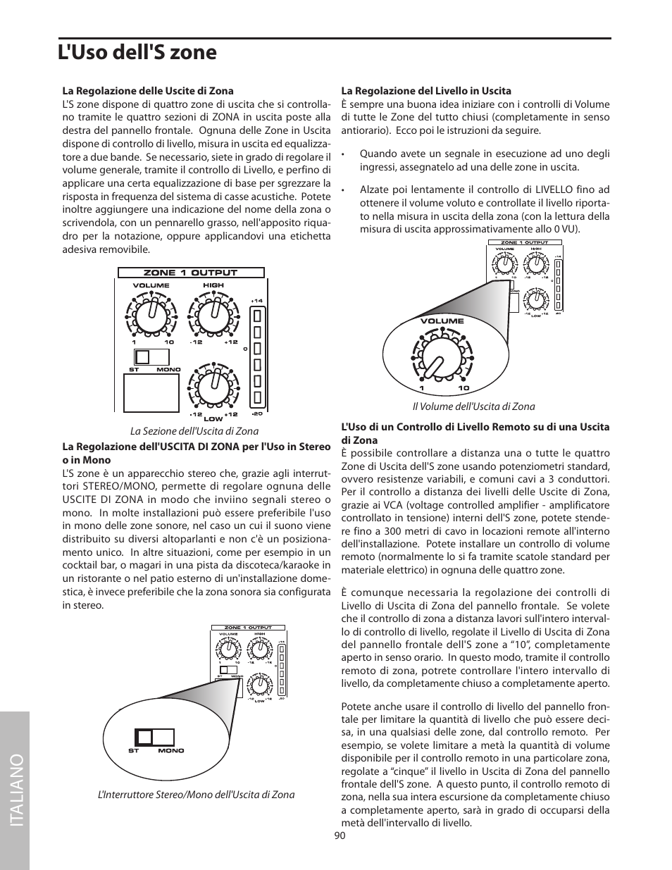 La regolazione delle uscite di zona, L'uso dell's zone, It aliano | Samson SZONE 4 Channel/4 Zone Stereo Mixer User Manual | Page 94 / 108