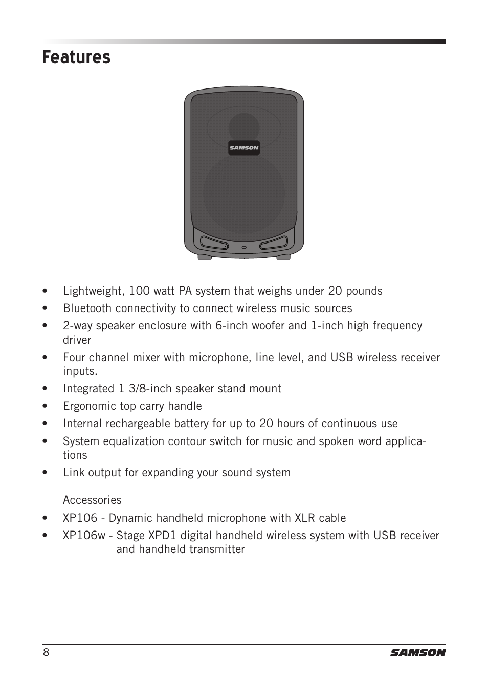 Features | Samson Expedition XP106 Portable PA System with Wired Handheld Mic & Bluetooth User Manual | Page 8 / 112