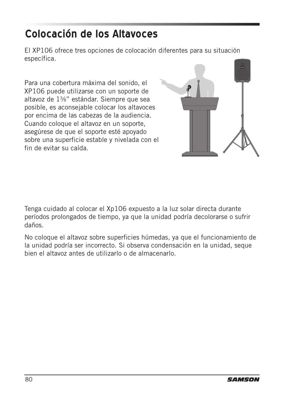 Colocación de los altavoces | Samson Expedition XP106 Portable PA System with Wired Handheld Mic & Bluetooth User Manual | Page 80 / 112